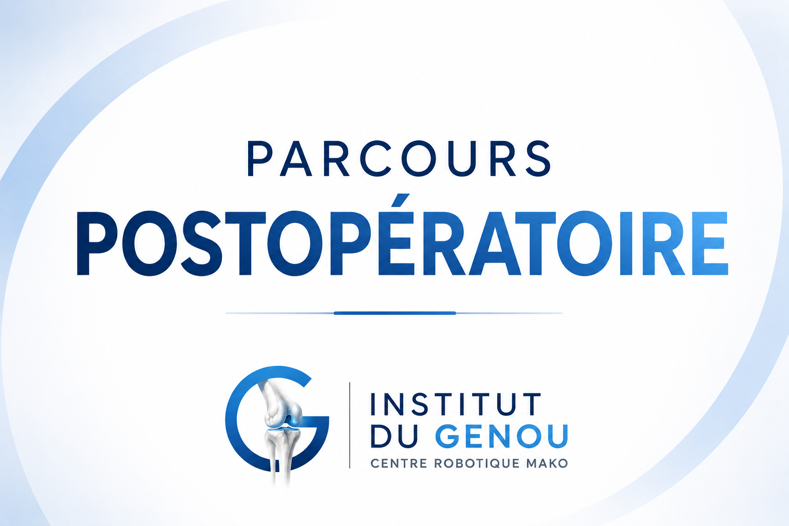 Parcours postopératoire et rééducation après chirurgie du genou